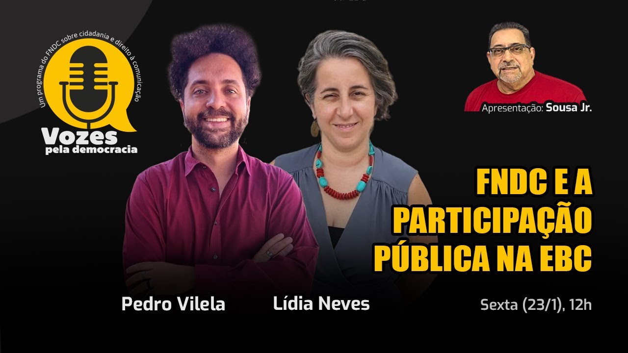 Vozes pela Democracia 90 | FNDC e a participação pública na EBC 📱