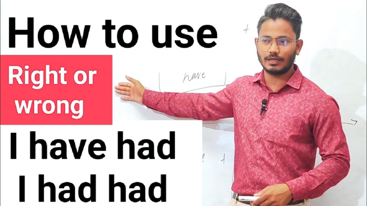 Use of has had together | Usage of had had | Use of have had in English ...