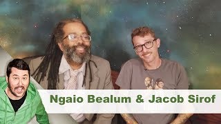 Post-Sesh Interview w/  Ngaio Bealum & Jacob Sirof