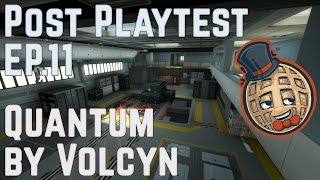 Post Playtest Ep.11 - Quantum Volcyn
Time stamps here! Skip the wait, watch what you want!
Switch sides / Half Time: 21:13
Feed Back Begin: 31:20
My Personal Feedback on the Level / Closing thoughts: 1:07:10
Welcome to Post Playtest! A series where we look into giving constructive feedback on community levels!
Schedule your own playtest here: http://www.tophattwaffle.com/playtesting/
Join the Discord chat: http://discord.tophattwaffle.com
See Upcoming and past tutorials here: http://queue.tophattwaffle.com
Download the VMF here: http://tutmaps.tophattwaffle.com
Like TopHATTwaffle on Facebook: http://facebook.tophattwaffle.com
Check out my Twitch.TV Stream: http://twitch.tophattwaffle.com
Follow me on Twitter: https://twitter.com/TopHATTwaffle
Dont like those contact methods? Find more here: http://www.tophattwaffle.com/contact/
**********************************************
All, and any downloads you may need are here:
http://www.tophattwaffle.com/downloads/
**********************************************
E-Mail: tophattwaffle@gmail.com
Website: http://www.tophattwaffle.com/ Support me on Patreon: https://www.patreon.com/tophattwaffle Post Playtest Ep.11 - Quantum Volcyn