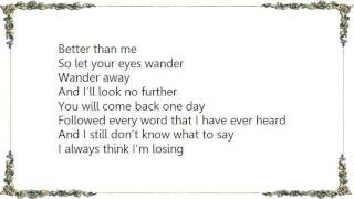 Chris Cornell - Let Your Eyes Wander Lyrics