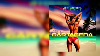 Atomik Circus - Cartagena