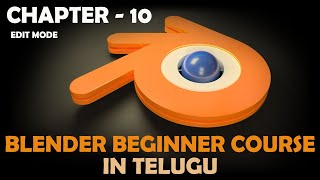 Blender Beginner Course in Telugu | Edit Mode | Basic Tools and Shortcuts