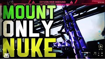 MOUNT ONLY MGB NUKE | Modern Warfare 2 | Nuke Challenge