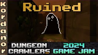 Ruined  Playing Dungeoncrawler GameJam 2024 Submissions