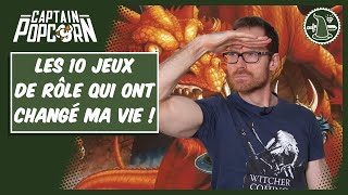 Mes 10 Jeux de Rôle préférés : grands classiques, anecdotes et trouvailles !