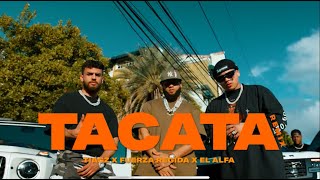 Tiagz X Fuerza Regida X El Alfa - TACATA (REMIX) [ Video]