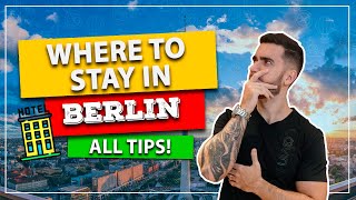 ☑️ Where to stay in BERLIN! The best regions! And how to save big on hotel!