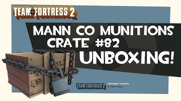 TF2: Mann Co Munitions #82 Unboxing!
