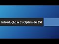 Introdução da disciplina de Segurança de Sistemas de Informação