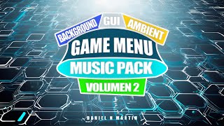 Game Menu Music Pack Volumen 2 | Positive and Inspirational Music for Video Games Backgrounds