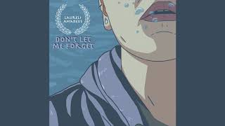 Dont Let Me Forget