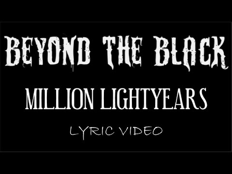 Beyond The Black - Million Lightyears - 2018 - Lyric Video