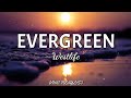 Westlife - Evergreen (Lyrics)🎶