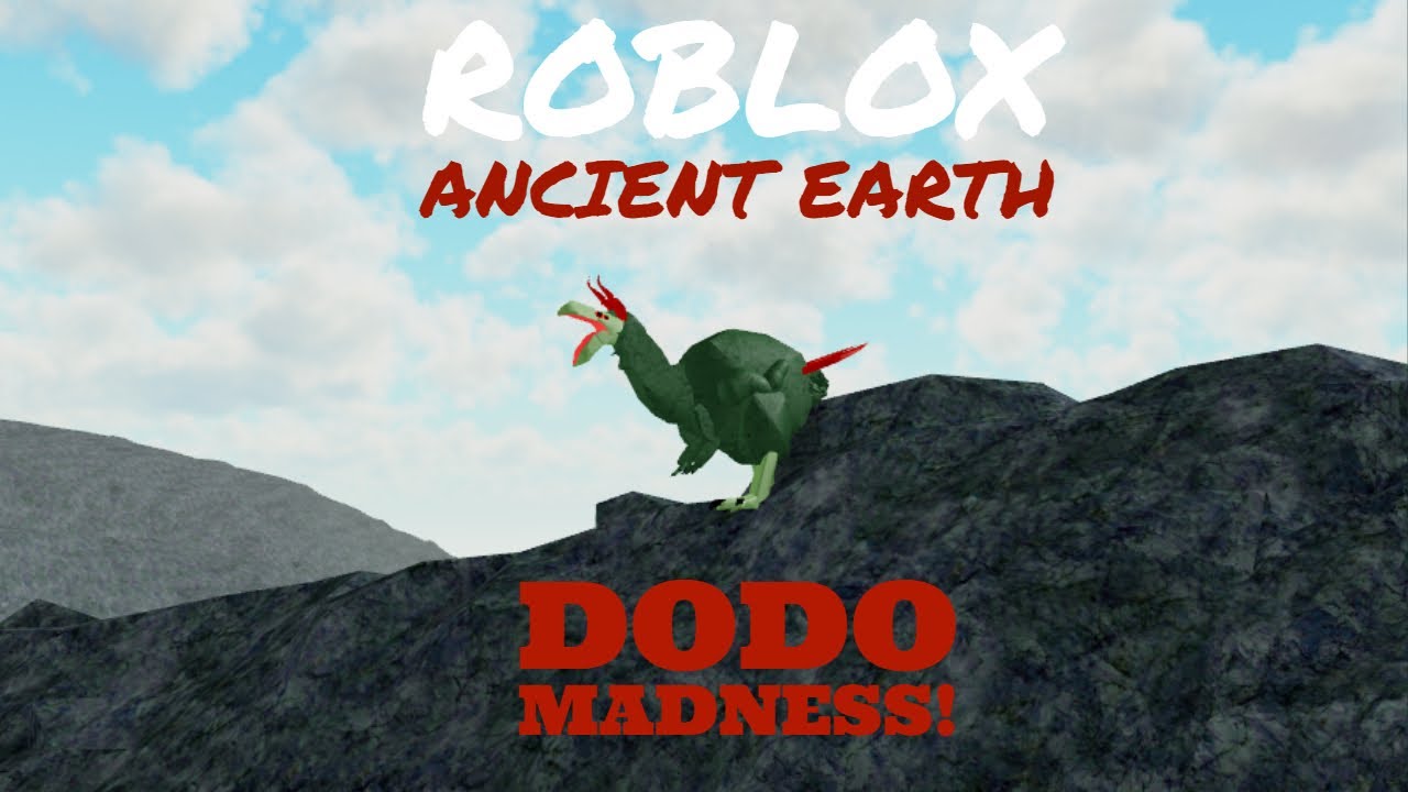 Dodo Madness Roblox Ancient Earth Youtube - roblox dinos world vinera dodo youtube