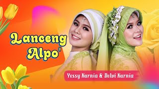 Lanceng Alpok - Yessy Kurnia feat. Delvi Kurnia Lagu Madura Terbaru