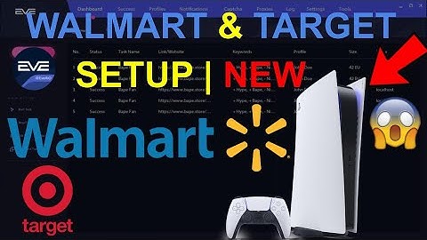 Walmart and Target NEW Bot Setup (EVE AIO X  2020)