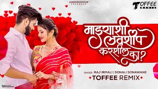 Mazyashi Loveship Karshil Ka   Toffee Remix