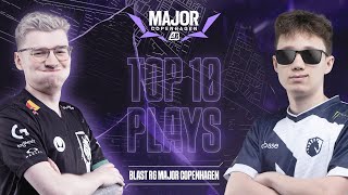 TOP 10 PLAYS | Copenhagen Major, BLAST R6