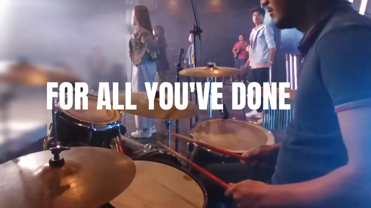 For all youve done by hillsong amazing hope music oct 9 2022 youtube