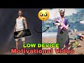 Why Low Device Players are Noob |  Story of Low Device | Motivational Video : Saugaat🔥