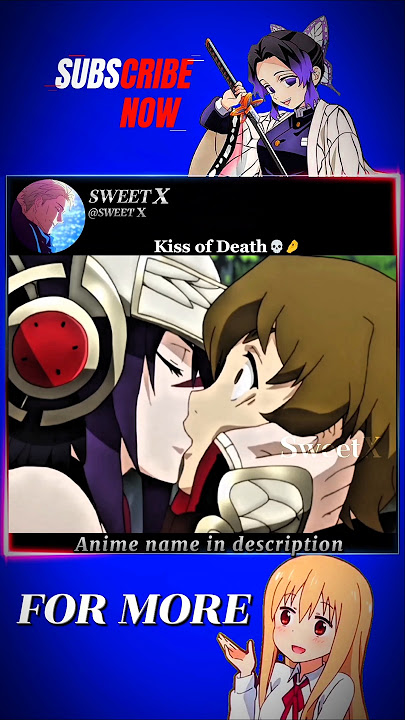 Kiss Of Death ☠️