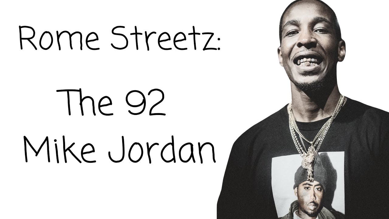 Rome Streetz: The '92 Mike Jordan. - YouTube