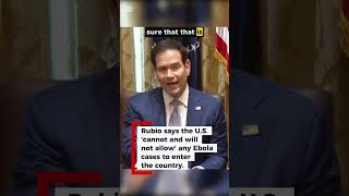 Rubio on Ebola: US Will NOT Allow Cases into Country