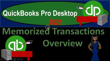 Memorized Transactions Overview 905 QuickBooks Desktop 2021