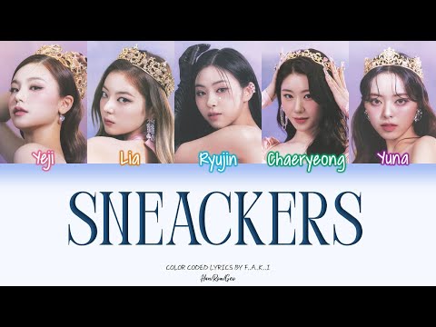 ITZY - SNEAKERS (COLOR CODED LYRICS HAN/ROM/GEO/가사)