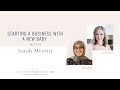 Starting a Business With a New Baby with Sarah Mestiri