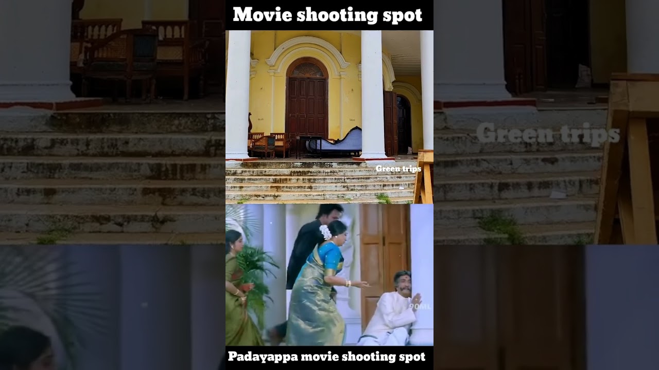 Padayappa movie shooting spot 