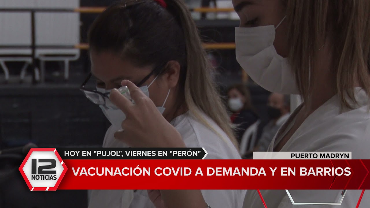 Vacunación a demanda y dispositivos en los barrios de Madryn 2 Vacunación Covid-19 a demanda y en los barrios de Madryn
