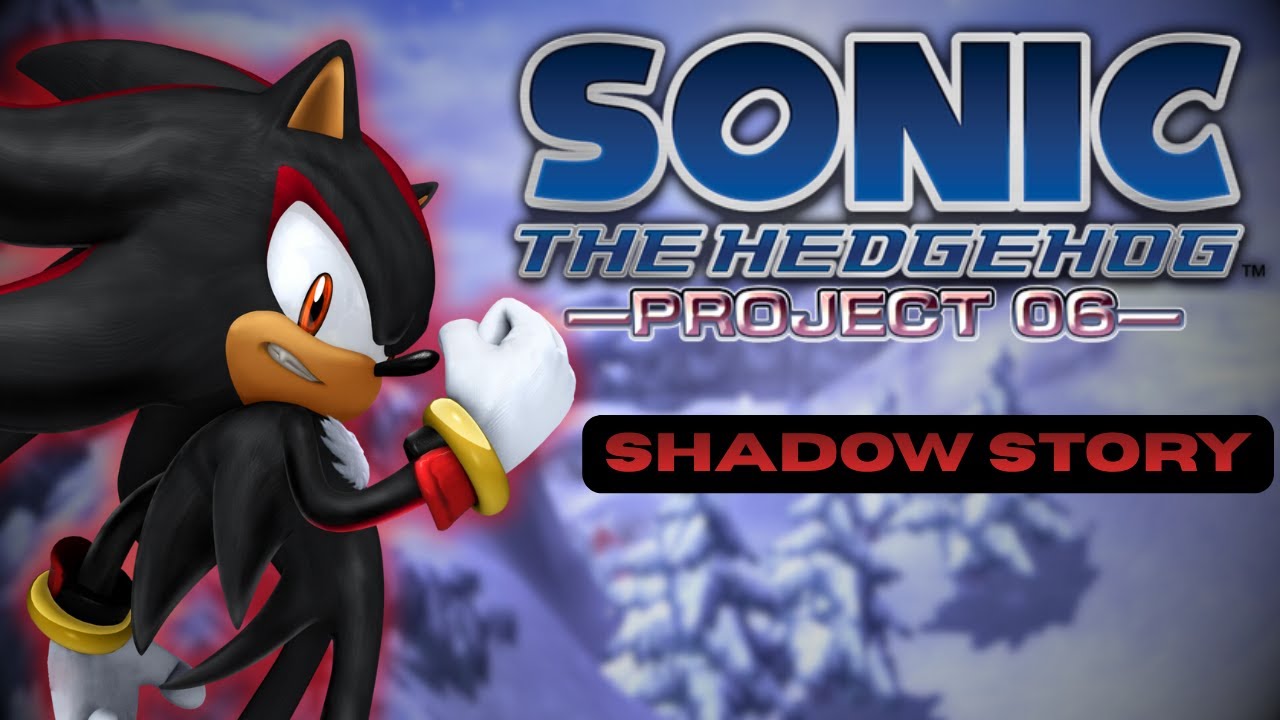 THIS IS PEAK SONIC 06 | Shadow Story P06