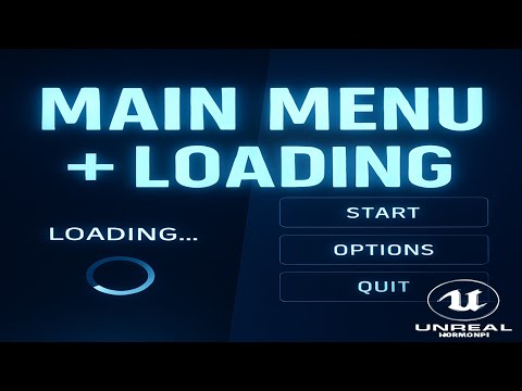 How to Make a Loading Screen + Main Menu in Unreal Engine 5.6