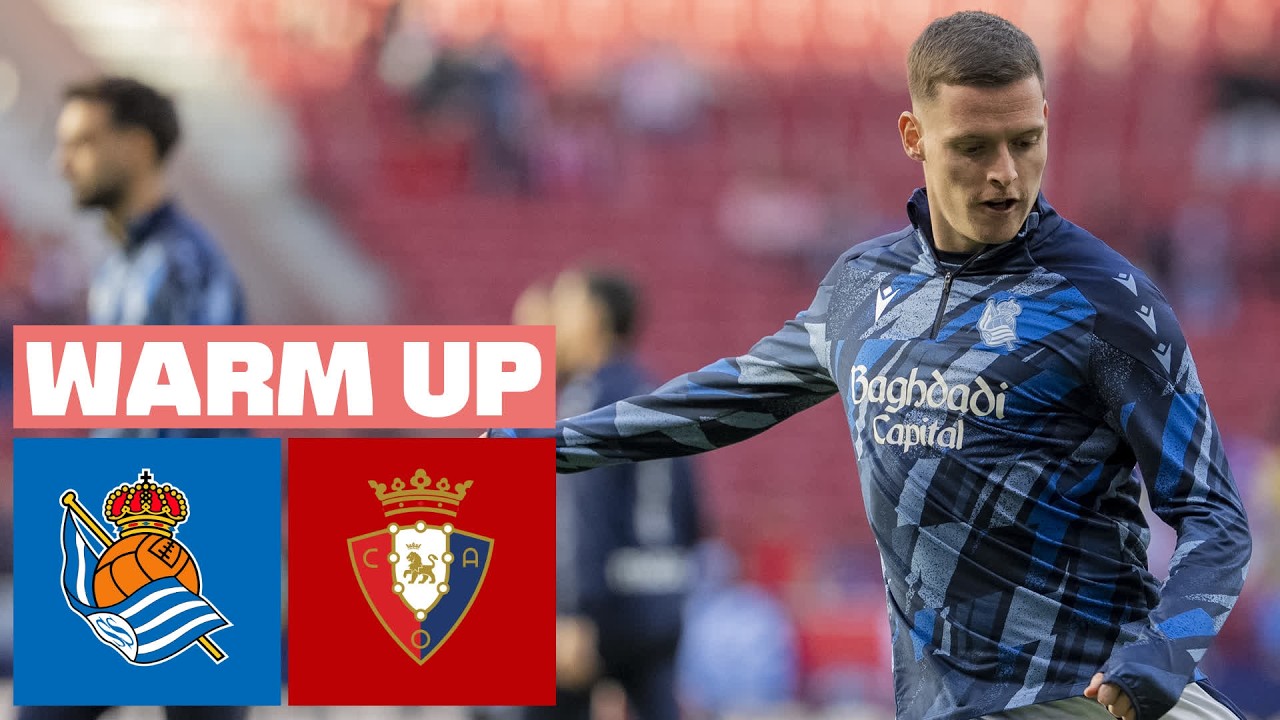 🔴 REAL SOCIEDAD VS CA OSASUNA - PREVIA DEL PARTIDO