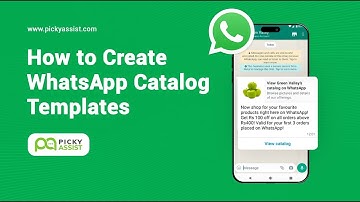 How to Create WhatsApp Catalog  / Product Templates | Picky Assist Tutorial