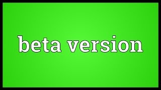 Celebrity Beta version Meaning Net Worth