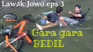 LAWAK JOWO eps 3 Gara gara BEDIL