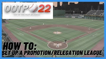 How to set up a Promotion and Relegation save on Out of the Park Baseball
