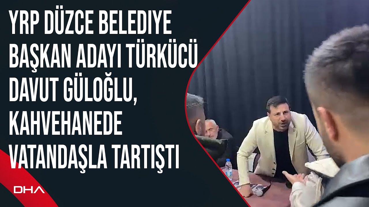YRP Düzce Belediye başkan adayı türkücü Davut Güloğlu, kahvehanede vatandaşla tartıştı