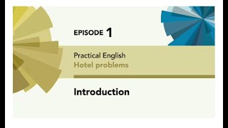 English File 4thE - Pre Intermediate - Practical English EPISODE 1: Hotel problems - Introduction