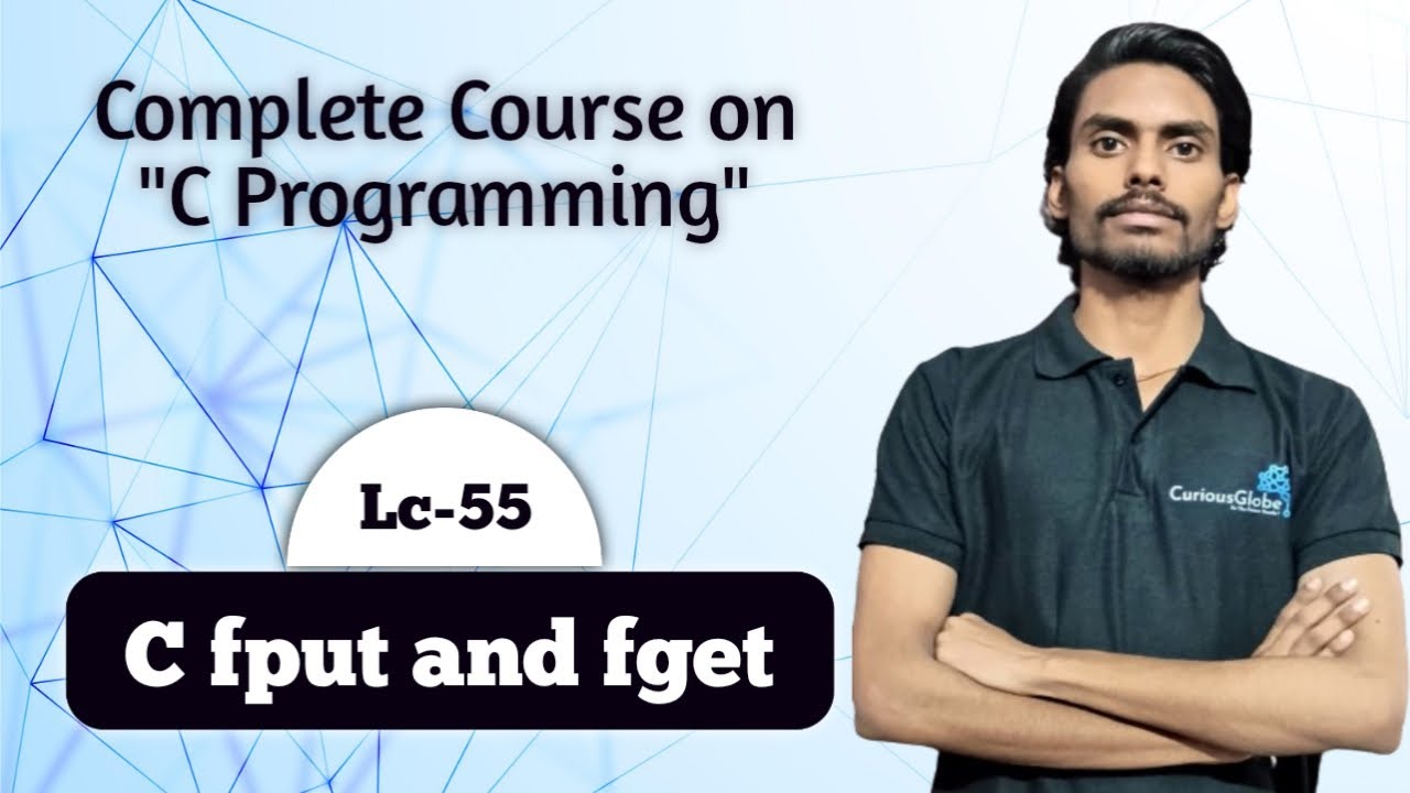 C Programming | Lecture-55 | C fget & fput - YouTube