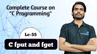 C Programming | Lecture-55 | C fget & fput