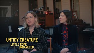 Sleater-Kinney - Untidy Creature (Little Rope Unraveled)