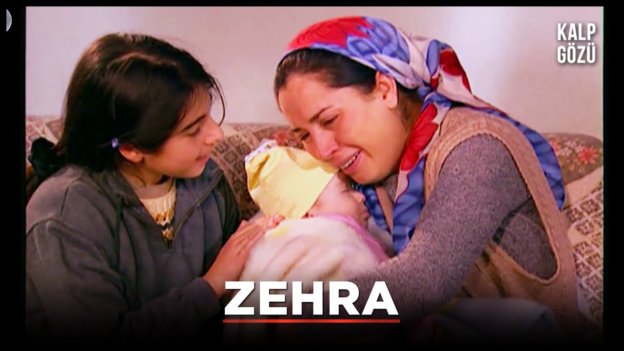 Zehra - Kalp Gözü