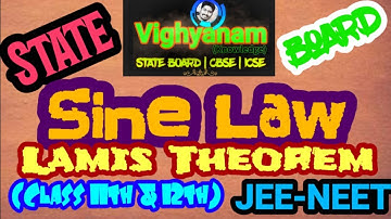 !!!Sine Law And Lamis Theorem!!!