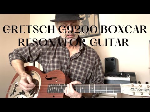 GRETSCH G9200 BOXCAR RESONATOR GUITAR REVIEW