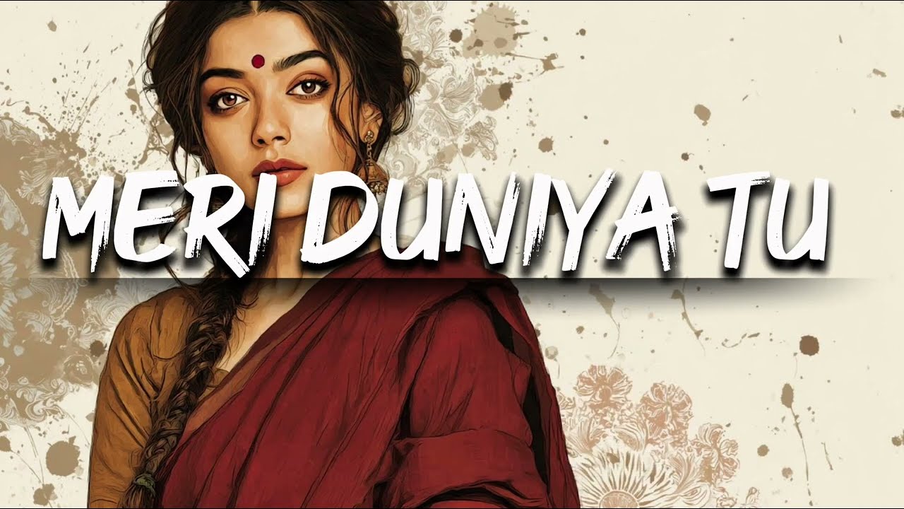 Meri Duniya Tu – Heart Touching Hindi Lofi Song 2026 | Romantic Love Song | Slow Reverb |Night Vibes