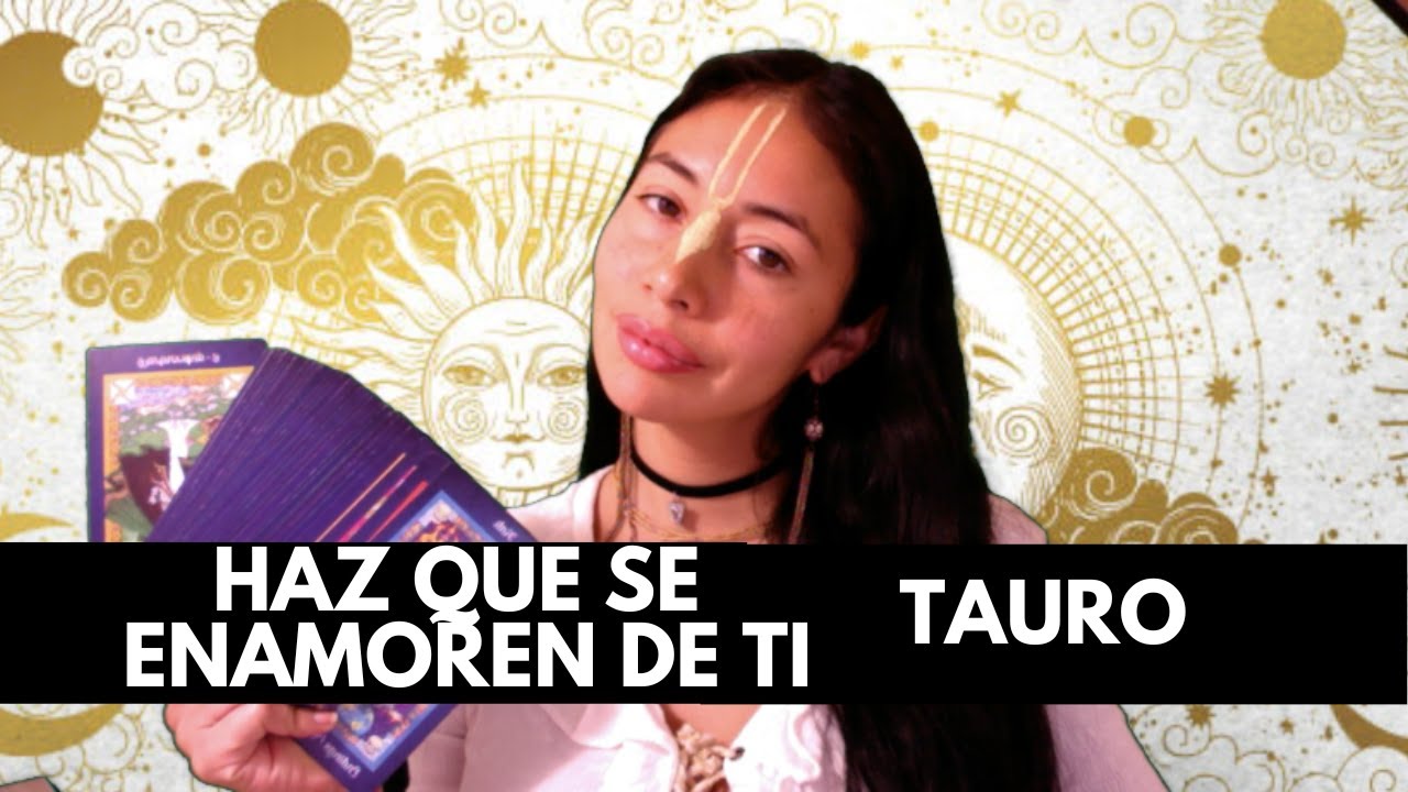 Tauro ♉️ cómo hacer que se enamore de ti ❤️